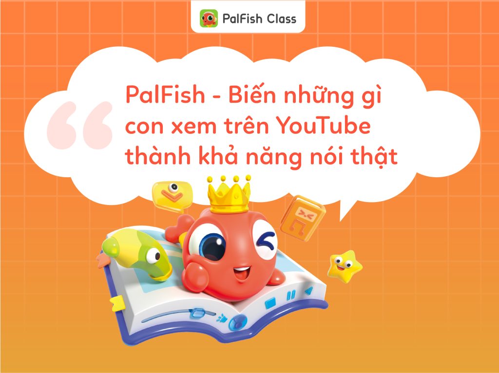 Đăng ký học thử PalFish sau khi tham khảo kênh youtube học tiếng anh cho trẻ